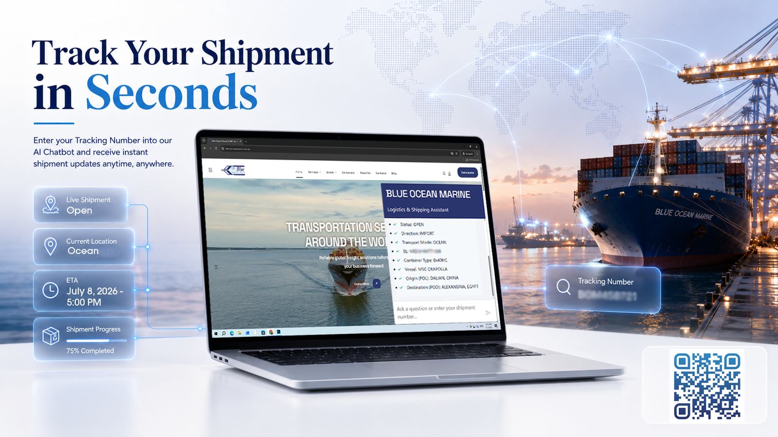 Track your shipment instantly with the Blue Ocean Marine AI Chatbot using your tracking number to view real-time shipment status, current location, and estimated arrival.